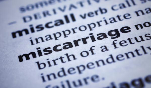 miscarraige